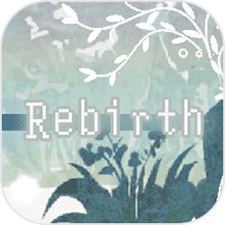 Rebirth Rebirth