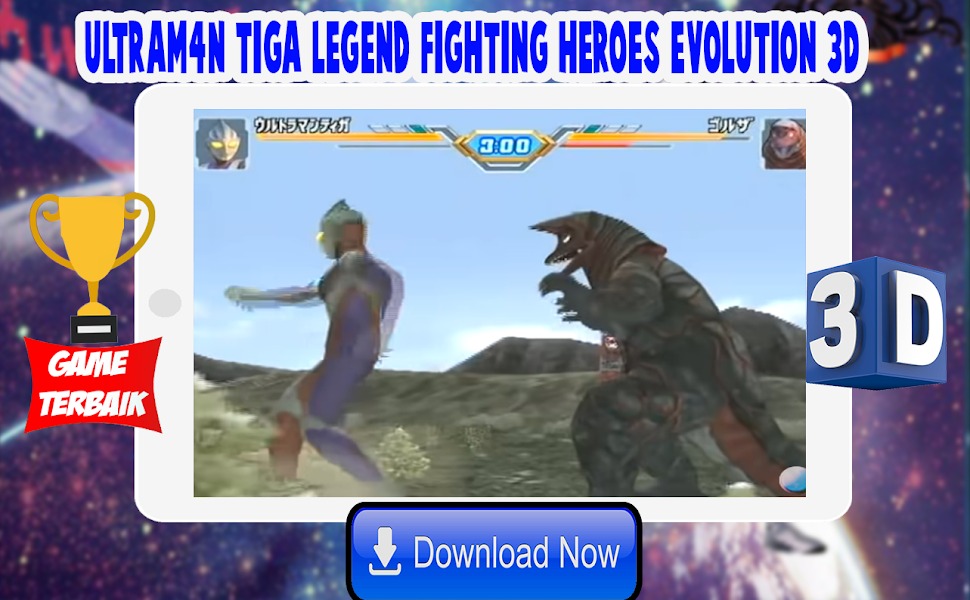 Ultrafighter : Tiga Legend Fighting Heroes Evolution 3D(奥特曼格斗英雄)